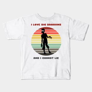 Sunset Zombie / I Love Big Braiiiiins and I Cannot Lie Kids T-Shirt